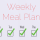 Weekly Meal Plan - Sept 11 to Sept 17